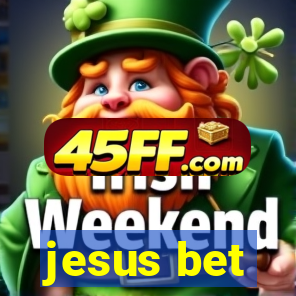 jesus bet
